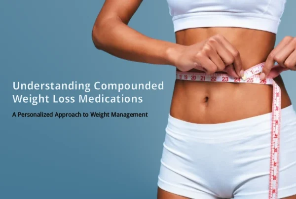 Understanding Compounded Weight Loss Medications